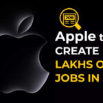 5 lakh ‘Apployments’: Apple ecosystem to create huge number of jobs in 3 years; iPhone maker may move half its supply chain from China to India