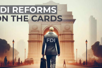 Another round of FDI reforms? Liberalisation of Defence, Banking, Insurance foreign direct investment norms on the cards