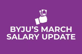 Byju’s salary update: March payouts begin as embattled edtech major arranges for alternative credit