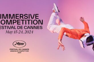 Cannes Film Festival will debut new “Immersive Competition” this year