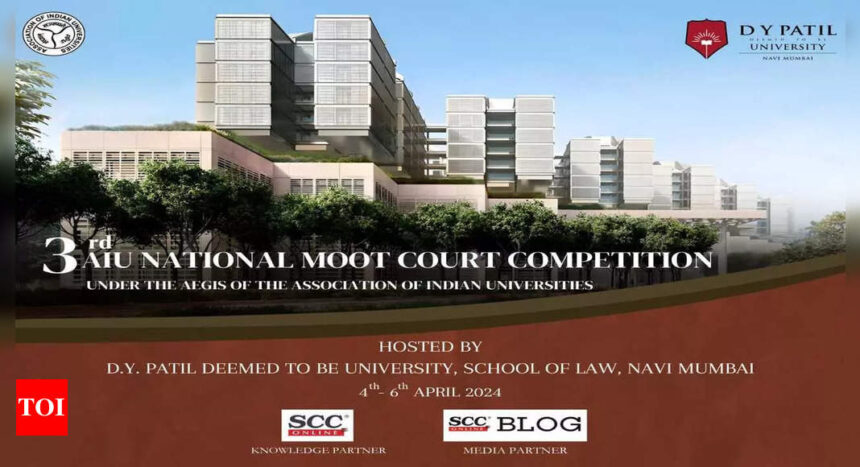 DY Patil deemed-to-be university to host the prestigious 3rd AIU national moot court competition from April 4th to 6th, 2024 | India News