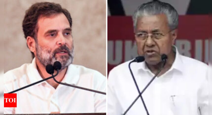 Your grandma jailed us for 1.5 years: Pinarayi dig at Rahul over ED jibe | India News