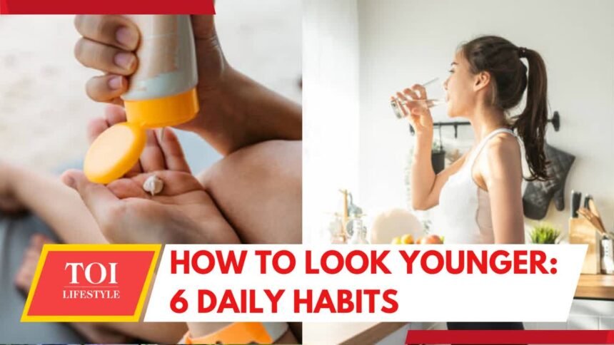 6 Daily Habits for a Youthful Appearance Revealed