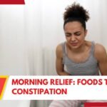 6 Foods that help you poop better and relieve constipation in the morning