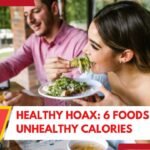 6 'Healthy foods' with hidden calories which are actually unhealthy