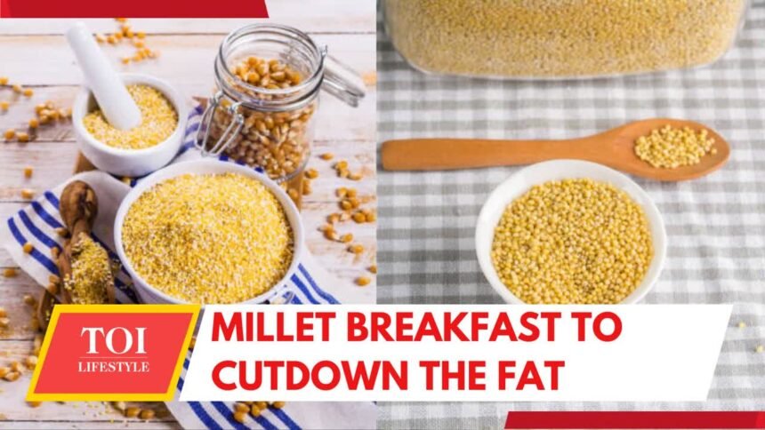 Beat belly fat with millets: Easy breakfast ideas for quick weight loss