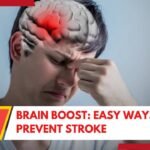 Surprisingly easy ways to protect your brain and prevent stroke