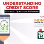 Understanding Credit Score: Strategies to Improve Your Credit Score for Loans, Credit Cards