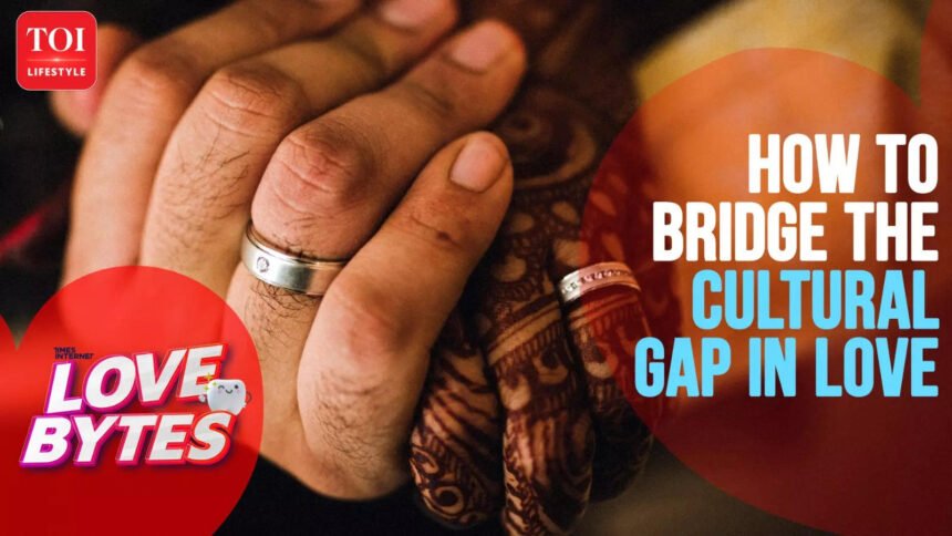 Cultural Clashes in Love: How To Make Your Relationship Work | Lifestyle