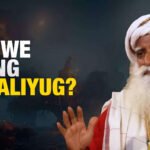 Kalyug Is Over? Sadhguru Explains The Science of Yugas